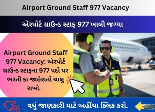 Airport Ground Staff 977 Vacancy